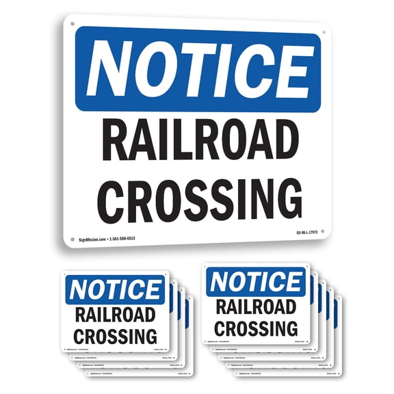 Railroad Crossing OSHA Notice Aluminum Sign 10 Inch x 7 Inch - 10 Pack