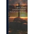 thumbnail image 1 of Railroad Sermons From Railroad Stories (Hardcover), 1 of 1