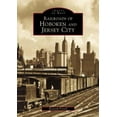 thumbnail image 1 of Pre-Owned Railroads of Hoboken and Jersey City (Paperback) 0738509663 9780738509662, 1 of 1