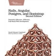 thumbnail image 1 of Pre-Owned Rails, Angular, Postgres, and Bootstrap: Powerful, Effective, Efficient, Full-Stack Web Development, 1 of 1