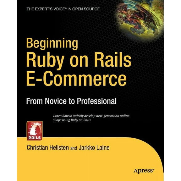 Rails Beginning Ruby on Rails E-Commerce: From Novice to Professional, (Paperback)