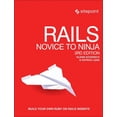 thumbnail image 1 of Rails: Novice to Ninja: Build Your Own Ruby on Rails Website, (Paperback), 1 of 1