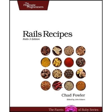 Pre-Owned Rails Recipes: Rails 3 Edition (Paperback) 1934356778 9781934356777