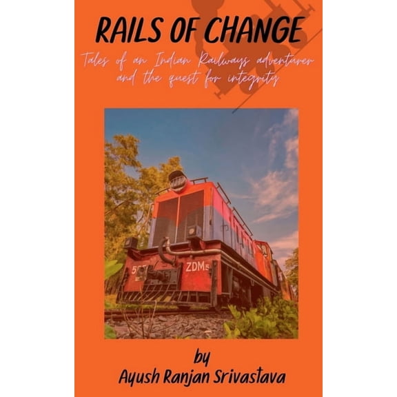 Rails of change, (Paperback)