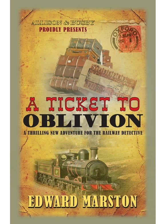 Railway Detective: A Ticket to Oblivion (Paperback)