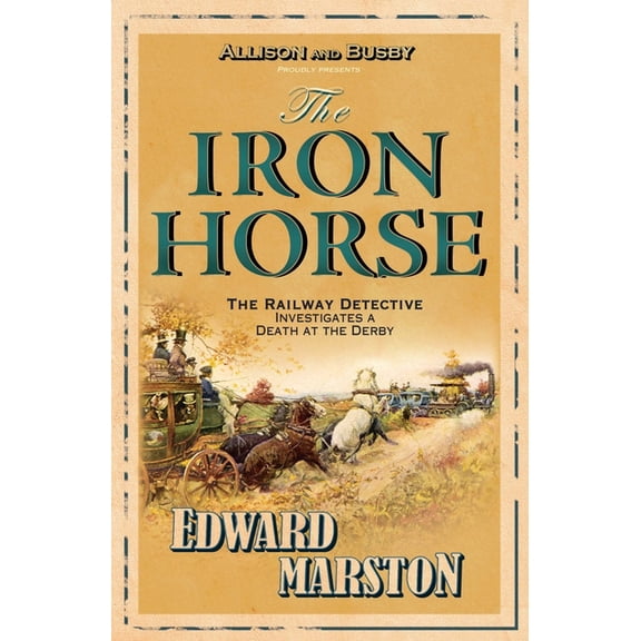 Railway Detective: The Iron Horse (Paperback)