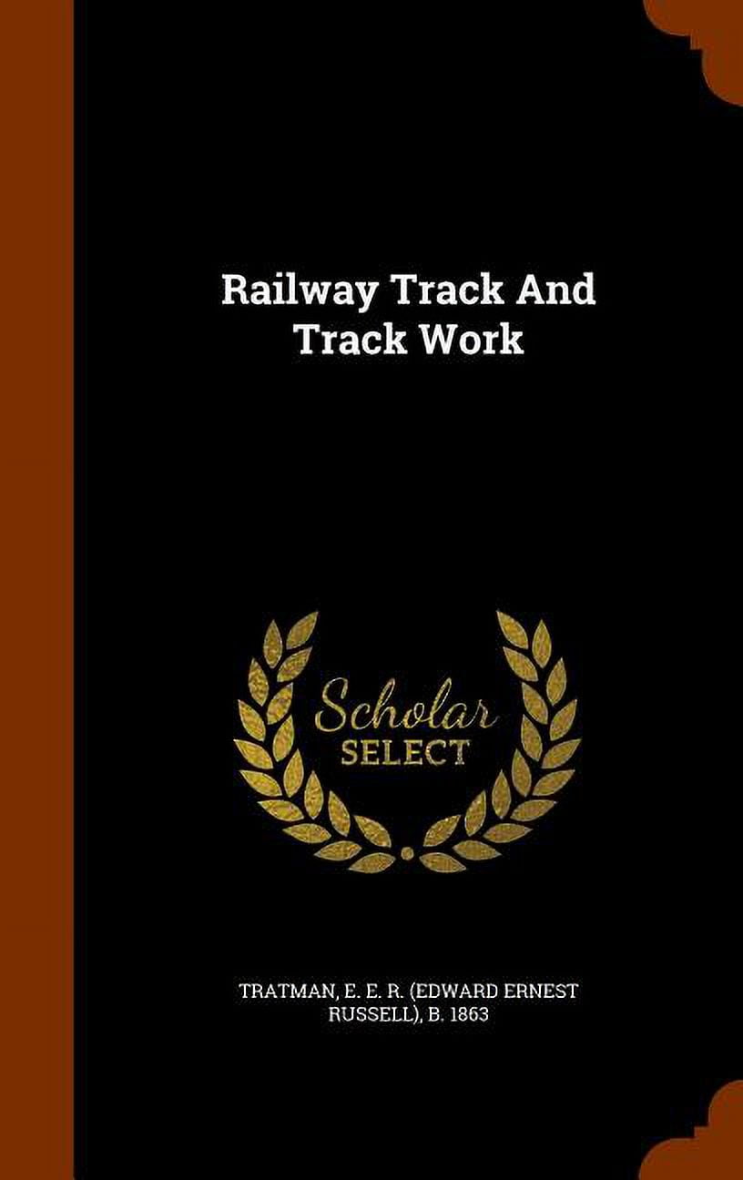 Railway Track and Track Work (Hardcover)