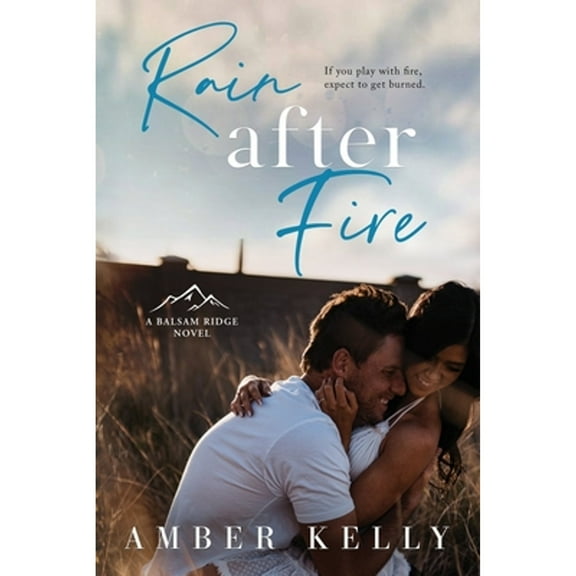 Rain After Fire (Paperback) by Amber Kelly