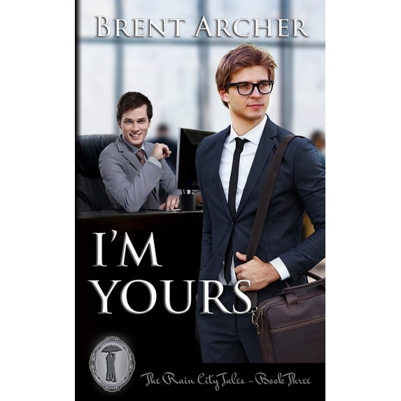 Rain City Tales I'm Yours, Book 3, (Paperback)