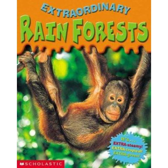 Pre-Owned Rain Forest (Extraordinary) (Paperback) 0439286018 9780439286015
