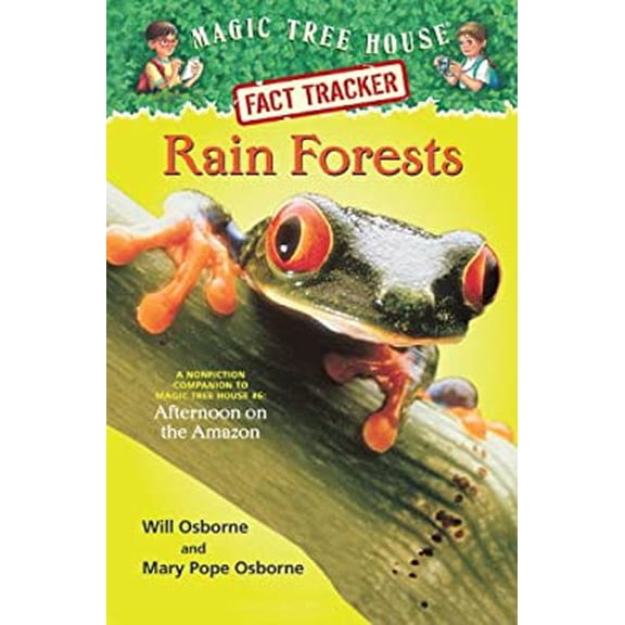 Pre-Owned Rain Forests: A Nonfiction Companion to Magic Tree House #6: Afternoon on the Amazon (Library Binding) 0375913556 9780375913556