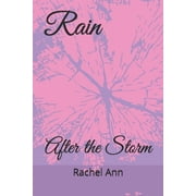 Rain Rain After the Storm, Book 2, Paperback