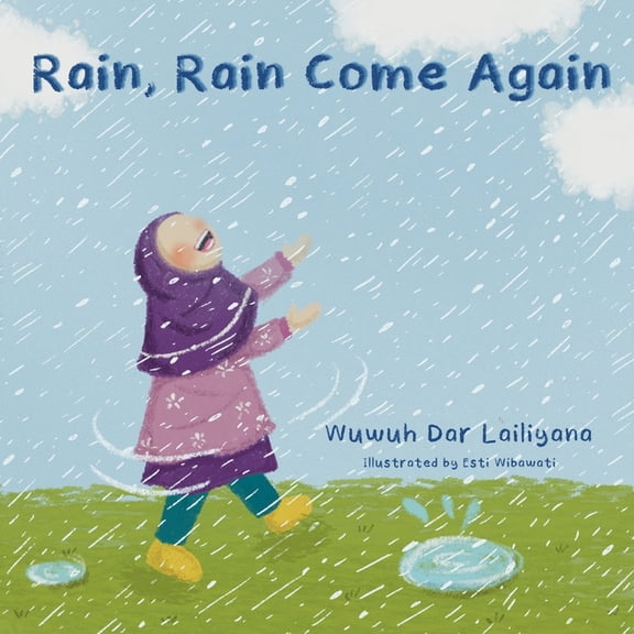 Rain, Rain Come Again, (Paperback)