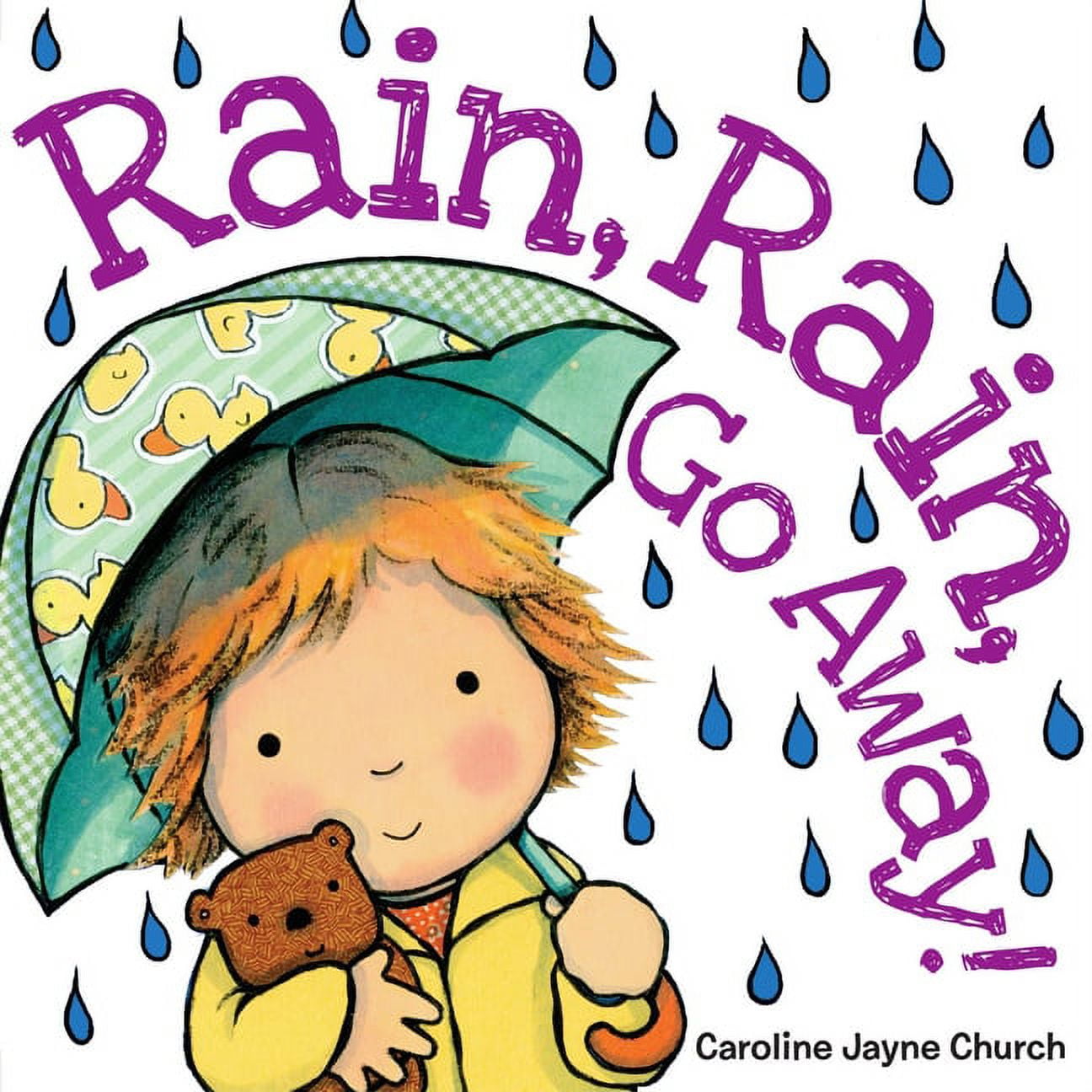 ジェームス リジィ「 RAIN, RAIN GO AWAY 」 Rain, Rain, Go Away! - Walmart.com
