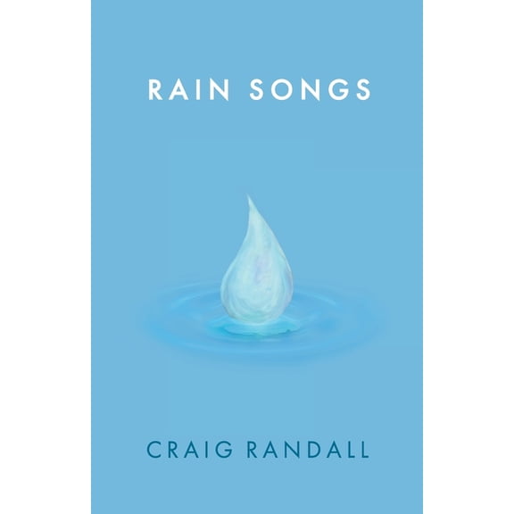 Rain Songs, (Paperback)