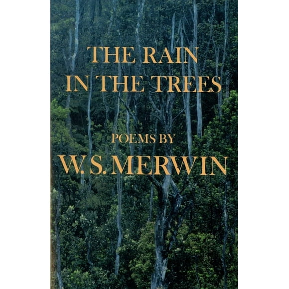 Rain in the Trees : Poems