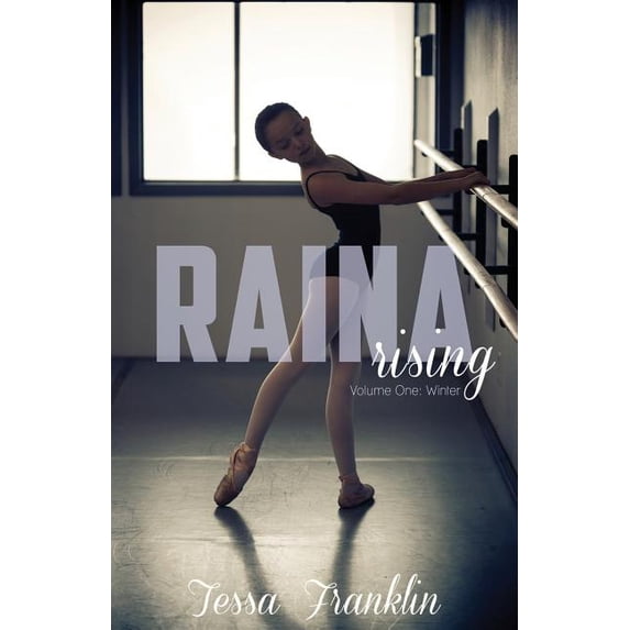 Raina Rising: Raina Rising: Winter (Paperback)