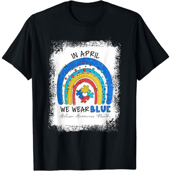 Rainbow Autism In April We Wear Blue Autism Awareness Month T-Shirt