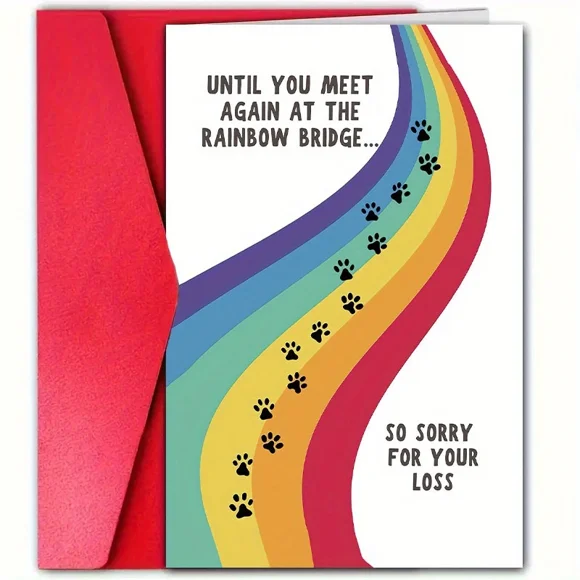 Rainbow Bridge Pet Sympathy Card "So Sorry for Your Loss" with Colorful Paw Prints Blank Inside, Envelope Included Perfect Supportive Gift for Pet Owners