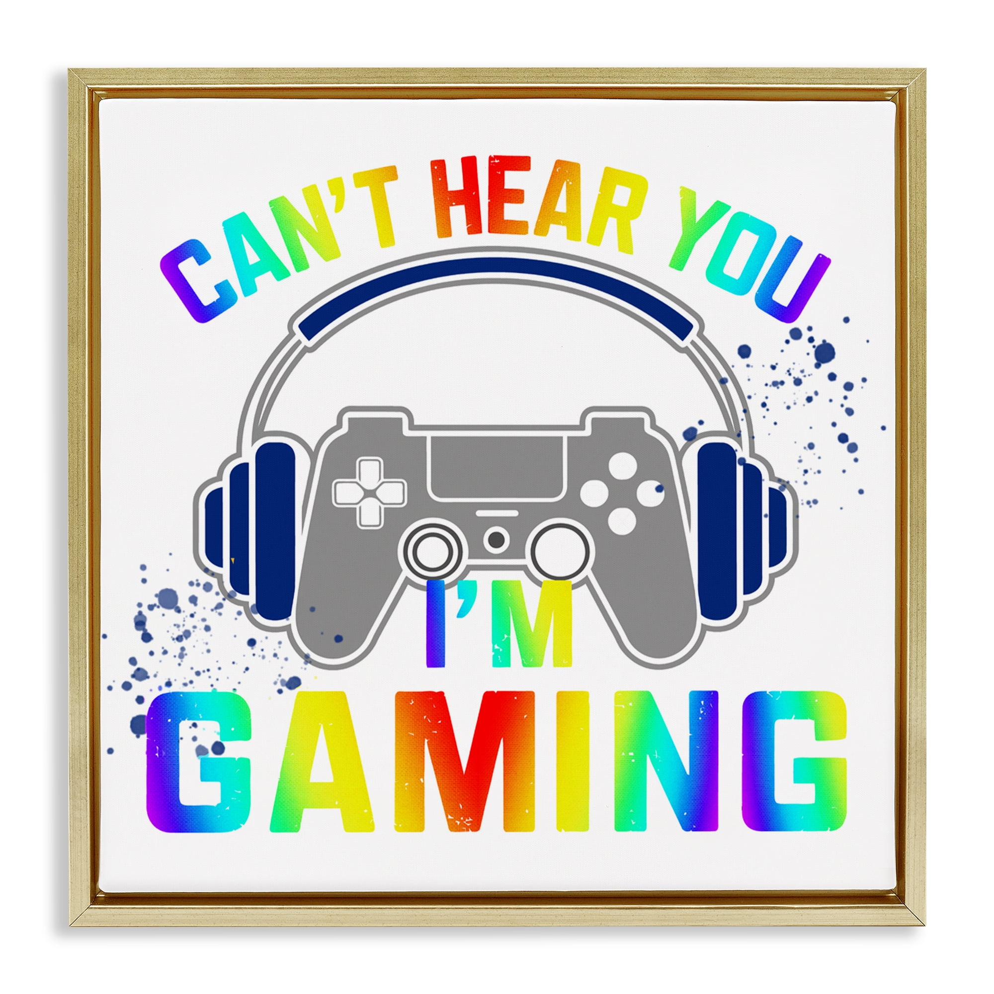 Rainbow Can't Hear You Gaming Gold Framed Floater Canvas Wall Art, design by Kim Allen