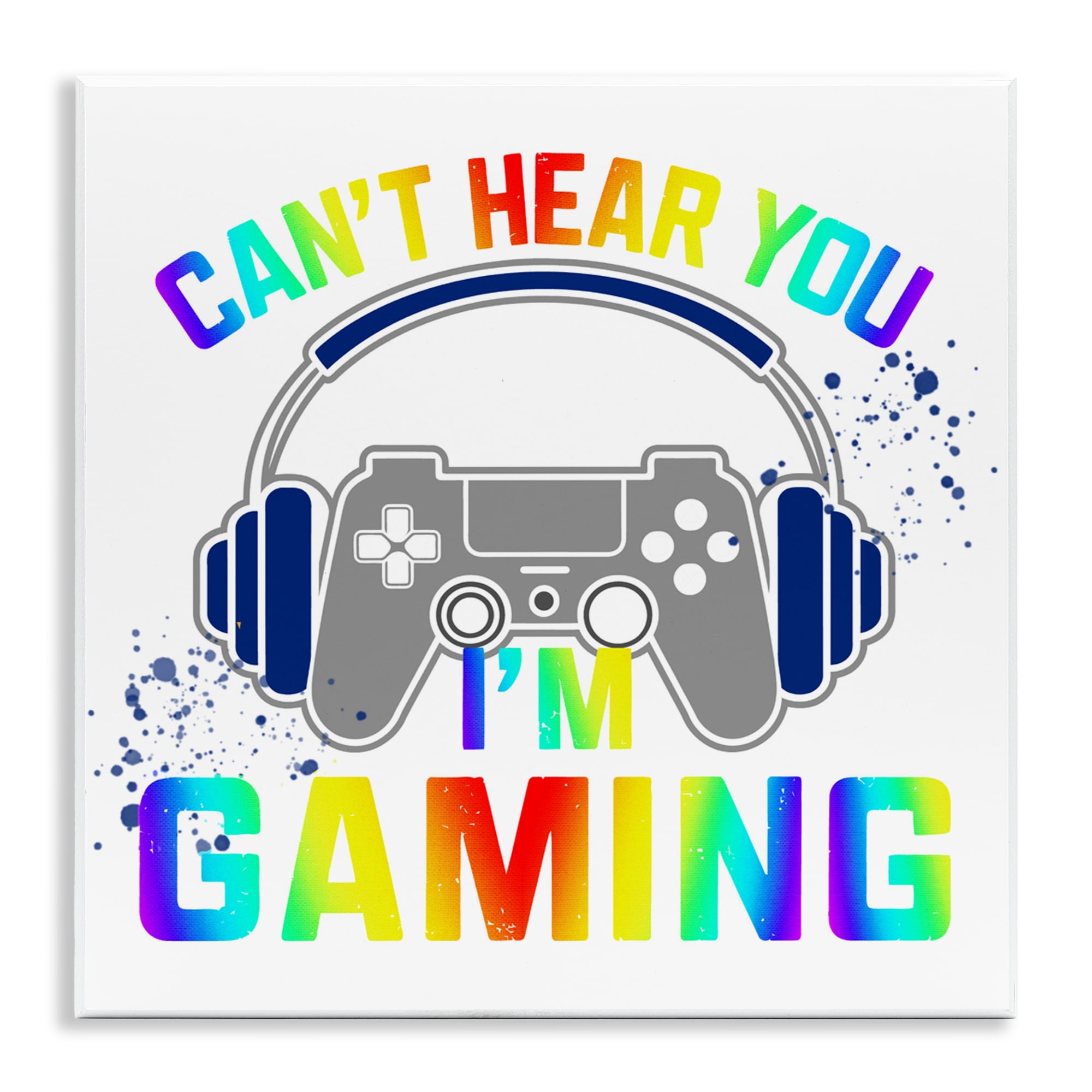 Rainbow Can't Hear You Gaming Wall Plaque Art, design by Kim Allen