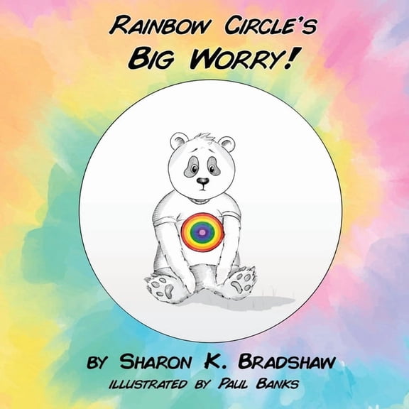 Rainbow Circle's Big Worry!, (Paperback)