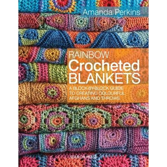 Pre-Owned Rainbow Crocheted Blankets, 9781782211570, 1782211578, Paperback, UK Edition edition