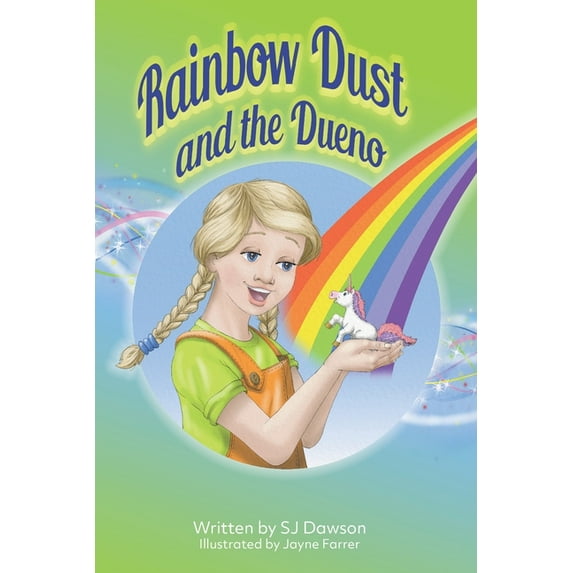 Rainbow Dust Rainbow Dust and the Dueno, Book 3, (Paperback)