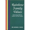 thumbnail image 1 of Pre-Owned Rainbow Family Values: A Formation Guide for Lesbian and Gay Couples Paperback Michael S. Piazza, 1 of 1