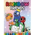 thumbnail image 1 of Rainbow Friends coloring book: 2024 Edition Unique Characters for Creative Kids and Teens Ages 4-12, (Paperback), 1 of 1