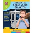 thumbnail image 1 of Rainbow Horizons  Charlie & the Great Glass Elevator - Novel Study - Grade 4 to 7, 1 of 1