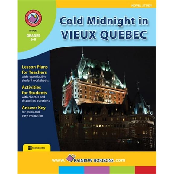 Rainbow Horizons E17 Cold Midnight in Vieux Quebec - Novel Study - Grade 6 to 8