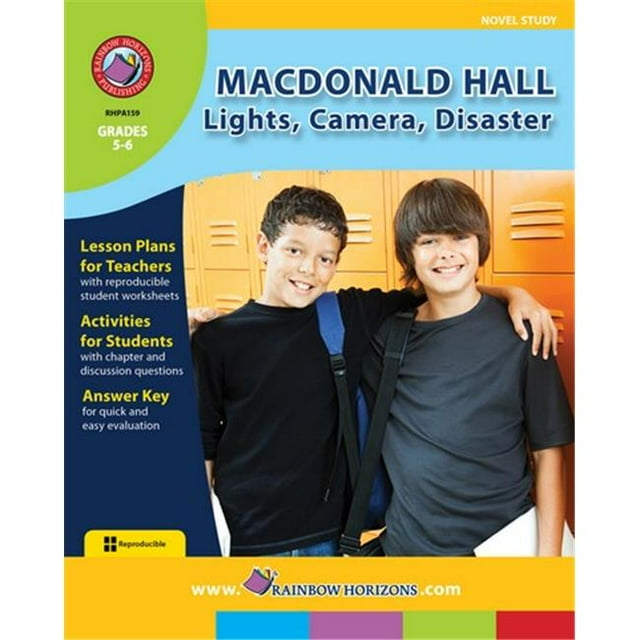 Rainbow Horizons Macdonald Hall Lights Camera Disaster Novel Study Grade 5 to 6