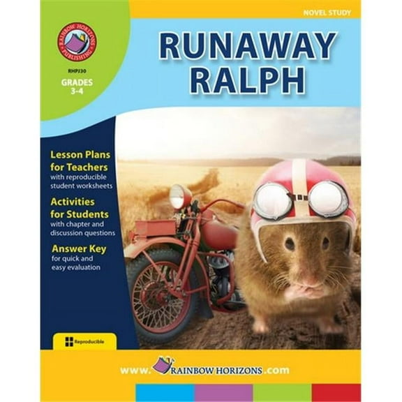 Rainbow Horizons Runaway Ralph - Novel Study - Grade 3 to 4
