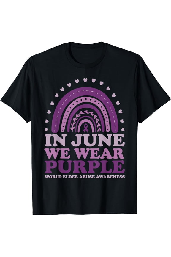 Rainbow In June We Wear Purple World Elder Abuse Awareness T-Shirt