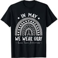 thumbnail image 1 of Rainbow In May We Wear Gray Brain Tumor Awareness Month T-Shirt, 1 of 4