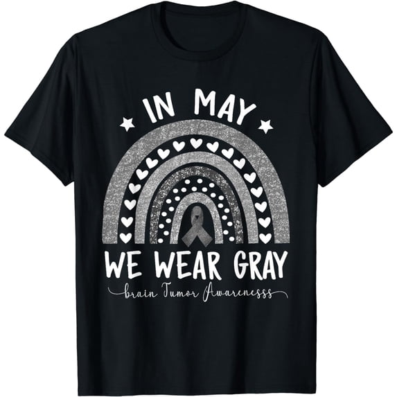 Rainbow In May We Wear Gray Brain Tumor Awareness Month T-Shirt