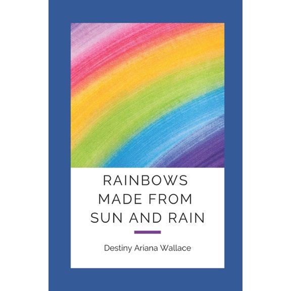 Rainbow Made From Sun And Rain (Paperback)