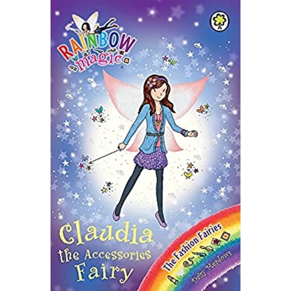 Pre-Owned Rainbow Magic: Claudia the Accessories Fairy : The Fashion Fairies Book 2 (Paperback) 9781408316757