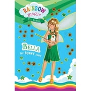 Rainbow Magic Rainbow Magic Pet Fairies Book #2 Bella the Bunny Fairy, Paperback