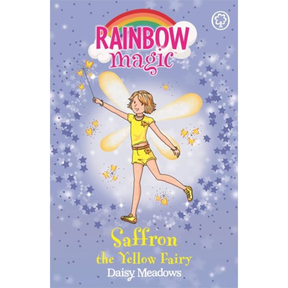 Rainbow Magic: Rainbow Magic: Saffron the Yellow Fairy : The Rainbow Fairies Book 3 (Paperback)