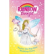 Daisy Meadows Rainbow Magic Taylor the Pop Star Wedding Fairy Paperback Rainbow Magic