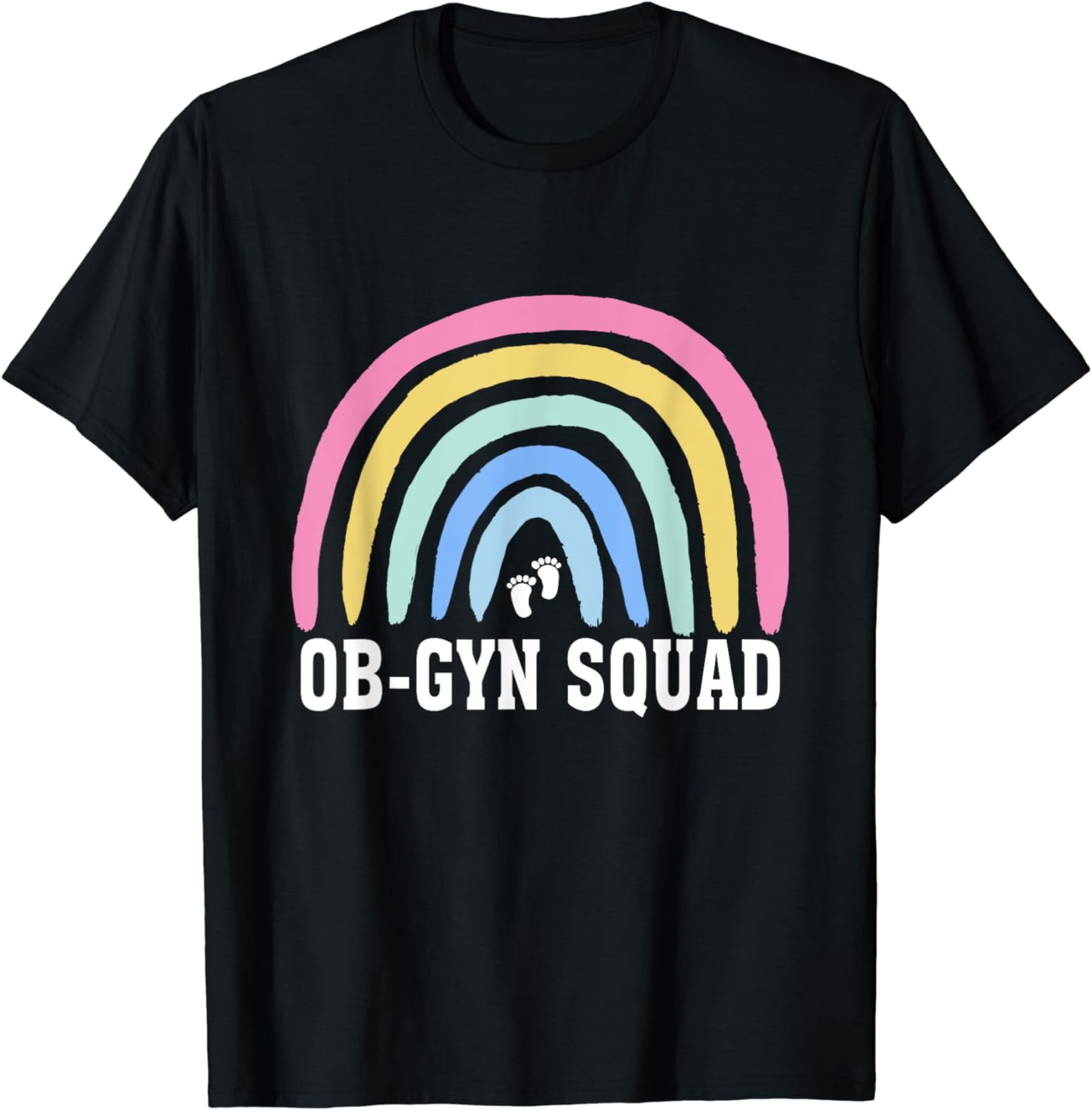 Rainbow Ob-Gyn Squad Obstetrician Gynecologist Nurse ob gyn T-Shirt ...