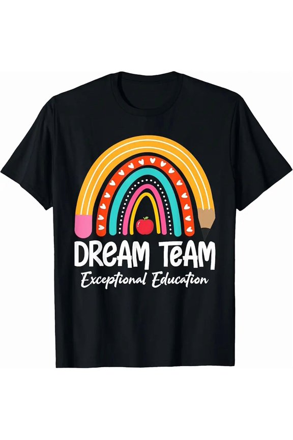 Rainbow Pencil Dream Team Exceptional Education Teacher Unisex Graphic Tee