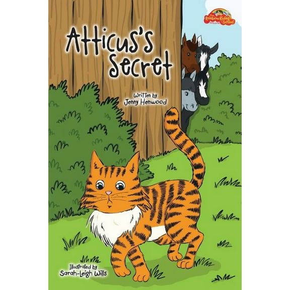 Rainbow Riding School Atticus's Secret, Book 1, (Paperback)