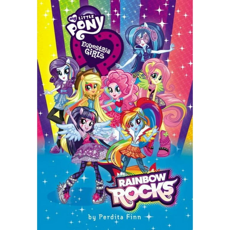 My Little Pony: Equestria Girls: Rainbow Rocks [Book]