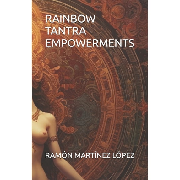 Rainbow Tantra Empowerments, (Paperback)
