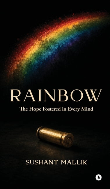 Rainbow: The Hope Fostered in Every Mind, (Hardcover)