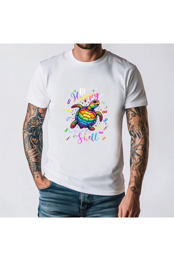 Rainbow Turtle Be Happy In Your Own Shell For An Autism Gift Art Unisex T-Shirt, for men & women, up to size 5XL.
