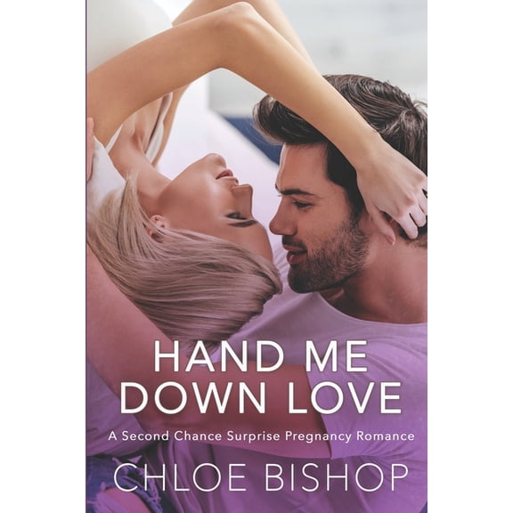 Rainbow Valley: Hand Me Down Love: A Second Chance Surprise Pregnancy Romance (Paperback)